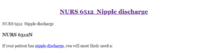 NURS 6512  Nipple discharge