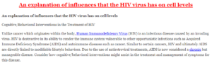 An explanation of influences that the HIV virus has on cell levels 