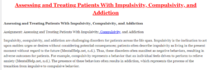 Assessing and Treating Patients With Impulsivity, Compulsivity, and Addiction