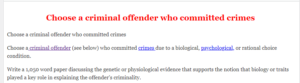 Choose a criminal offender who committed crimes