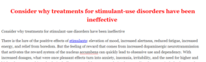 Consider why treatments for stimulant-use disorders have been ineffective