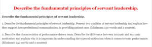 Describe the fundamental principles of servant leadership.