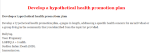 Develop a hypothetical health promotion plan
