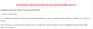 Examine a person whom you personally know