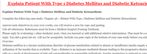Explain Patient With Type 1 Diabetes Mellitus and Diabetic Ketoacidosis