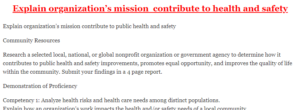 Explain organization’s mission contribute to public health and safety