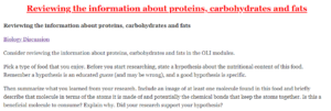 Reviewing the information about proteins, carbohydrates and fats