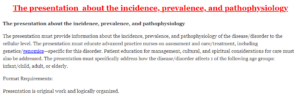 The presentation about the incidence, prevalence, and pathophysiology 