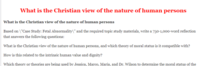 What is the Christian view of the nature of human persons
