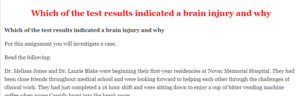 Which of the test results indicated a brain injury and why
