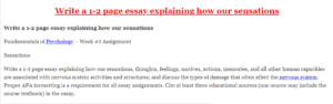 Write a 1-2 page essay explaining how our sensations