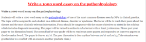 Write a 1000 word essay on the pathophysiology 