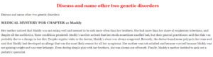 Discuss and name other two genetic disorders