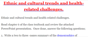 Ethnic and cultural trends and health-related challenges.