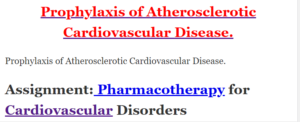Prophylaxis of Atherosclerotic Cardiovascular Disease.