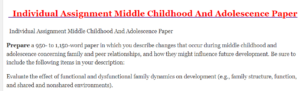   Individual Assignment Middle Childhood And Adolescence Paper