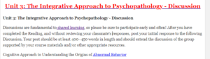 Unit 3 The Integrative Approach to Psychopathology - Discussion