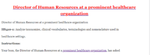 Director of Human Resources at a prominent healthcare organization