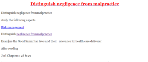 Distinguish negligence from malpractice