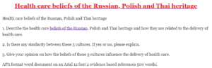 Health care beliefs of the Russian, Polish and Thai heritage