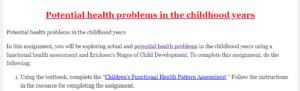 Potential health problems in the childhood years