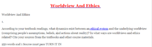 Worldview And Ethics