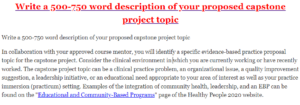 Write a 500-750 word description of your proposed capstone project topic